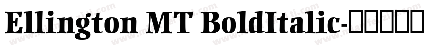 Ellington MT BoldItalic字体转换